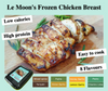 Le Moon's Frozen Chicken Breast